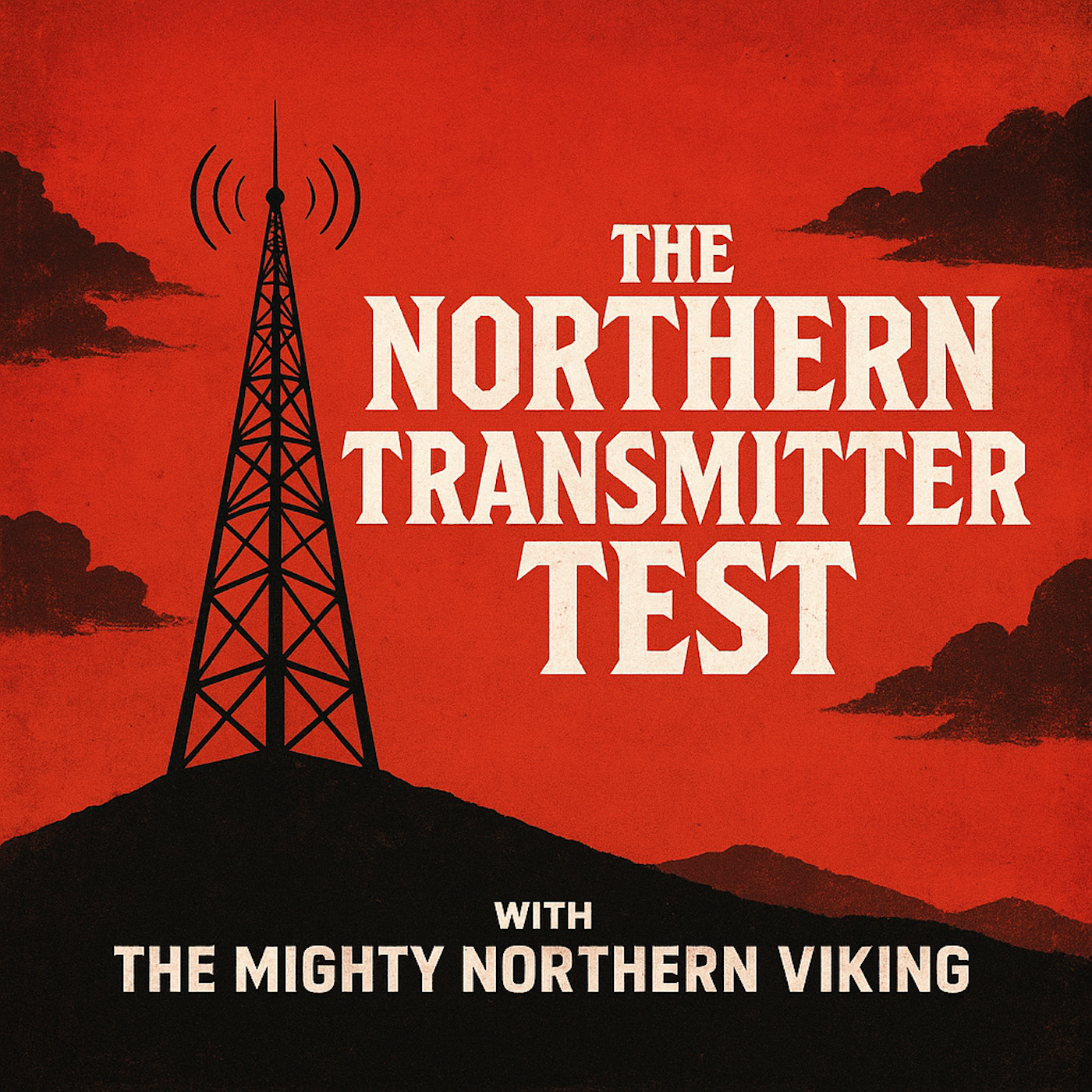 The Northern Transmitter Test with The Mighty Northern Viking
